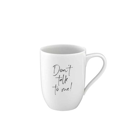 Statement Mug Don't talk to me
